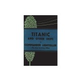 Titanic and Other Ships