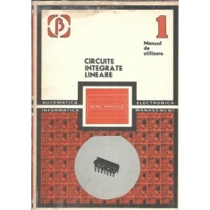 Circuite integrate lineare (volumul 1) - Anton Vatasescu