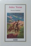 Steaua Sudului - Jules Verne - Biblioteca Adevarul - Editura Adevarul Holding - Coperta Cartonata - 220 Pagini - 2010
