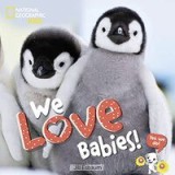 We Love Babies!