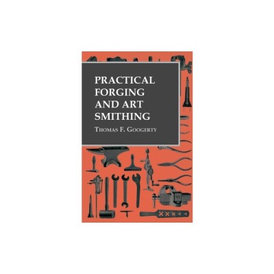 Practical Forging and Art Smithing foto