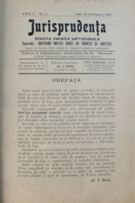 JURISPRUDENTA - REVISTA JURIDICA SAPTAMANALA , ANUL I . NO . 1 - 19 , FEBRUARIE - IUNIE , LEGATE IMPREUNA , 1908 1908 foto