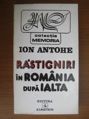 ION ANTOHE - RASTIGNIRI IN ROMANIA DUPA IALTA foto