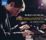 Rachmaninov: 24 Preludes | Sergei Rachmaninov, Boris Giltburg, Clasica