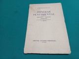 ITINERAR SENTIMENTAL COMPLETAT CU ALBUMURI *AMORURI TRADUCERI/PERPESSICIUS*1932*