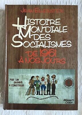 Histoire mondiale des socialismes v.6: de 1961 a nos jours/ Jean Elleinstein foto