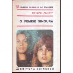 Regine Andry - O femeie singura - 119936