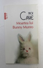 MOARTEA LUI BUNNY MUNRO de NICK CAVE , 2018 foto