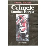 Michel Zevaco - Crimele familiei Borgia - 100199