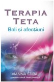 Terapia Teta | Vianna Stibal, Adevar Divin