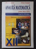 ANALIZA MATEMATICA PENTRU CLASA A XII-A. CALCUL INTEGRAL - Stanescu