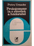 Petru Ursache - Prolegomene la o estetica a folclorului (semnata) (Editia: 1980)