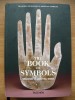 The Book of Symbols: Taschen, Koln, 2010, Engleza, Ilustratii, Ezoterism, Spiritualitate, 808 Pagini