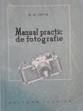 MANUAL PRACTIC DE FOTOGRAFIE de E. A. IOFIS 1956 , PREZINTA SUBLINIERI