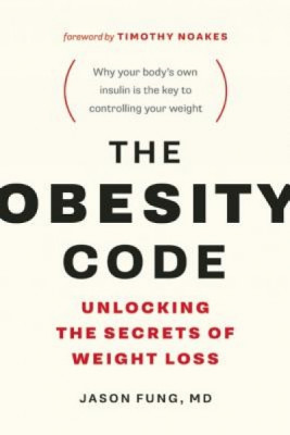 The Obesity Code: Unlocking the Secrets of Weight Loss foto