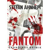A fantom - Stefan Ahnhem