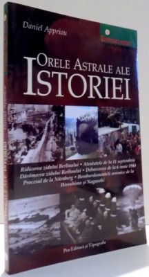 ORELE ASTRALE ALE ISTORIEI de DANIEL APPRIOU , 2008 foto