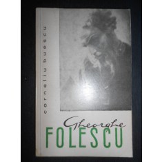 Corneliu Buescu - Gheorghe Folescu