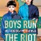 Boys Run the Riot 3