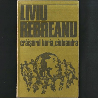 Crăișorul Horia, Ciuleandra - de Liviu Rebreanu foto
