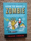 How to Make a Zombie - Frank Swain