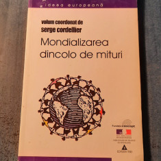 Mondializarea dincolo de mituri Serge Cordellier