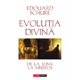 Evolutia Divina - Edouard Schure