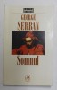 SOMNUL - roman de GEORGE SERBAN , 1997