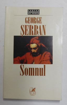 SOMNUL - roman de GEORGE SERBAN , 1997 foto