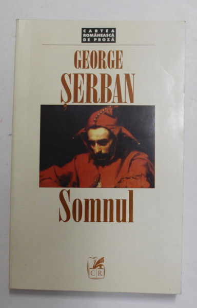 SOMNUL - roman de GEORGE SERBAN , 1997