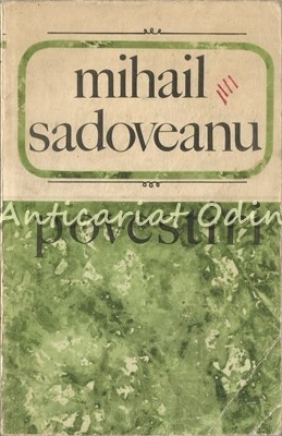 Povesti - Mihail Sadoveanu foto