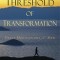 On the Threshold of Transformation: Daily Meditations for Men