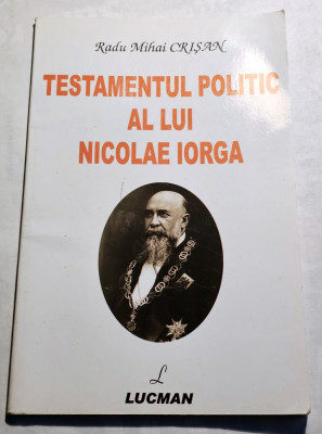 Testamentul Politic al lui Nicolae Iorga foto