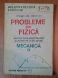 PROBLEME DE FIZICA PENTRU LICEE,BACALAUREAT SI ADMITERE IN FACULTATI , MECANICA de ANATOLIE HRISTEV