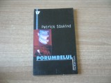 Patrick Suskind - Porumbelul, Humanitas