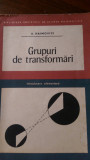 Grupuri de transformari - A.Haimovici 1968