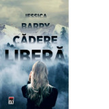 Cadere libera - Jessica Barry