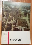 Tirgoviste. Mic indreptar turistic de Gabriel Mihaescu + Harta