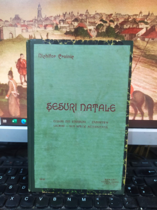 Nichifor Crainic, Șesuri natale: Ecouri din străbuni... Ramuri, Craiova 1916 107