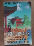 Inger luptator- Pearl Buck