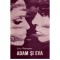 Liviu Rebreanu - Adam si Eva - 111917