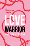 Love warrior: iubeste si lupta - Curtea Veche