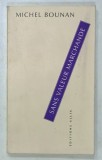 SANS VALEUR MARCHANDE par MICHEL BOUNAN , 2001