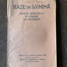 Raze de lumina. Revista studentilor in teologie din Bucuresti Anul V Nr. 1 Februarie 1933