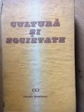 Cultura si Societate-studii privitoare la trecutul romanesc