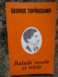 George Topirceanu - Balade vesele si triste