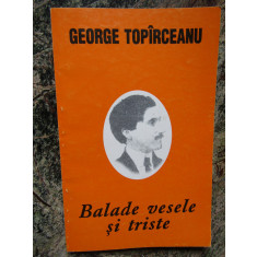 George Topirceanu - Balade vesele si triste