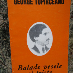 George Topirceanu - Balade vesele si triste