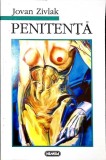Carte Poezii PENITENTA - Jovan Zivlak (Nemira, 1997, Paperback)