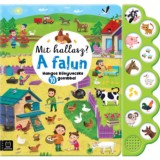 Mit hallasz? A falun - Hangos k&ouml;nyvecske 10 gombbal - Michalec